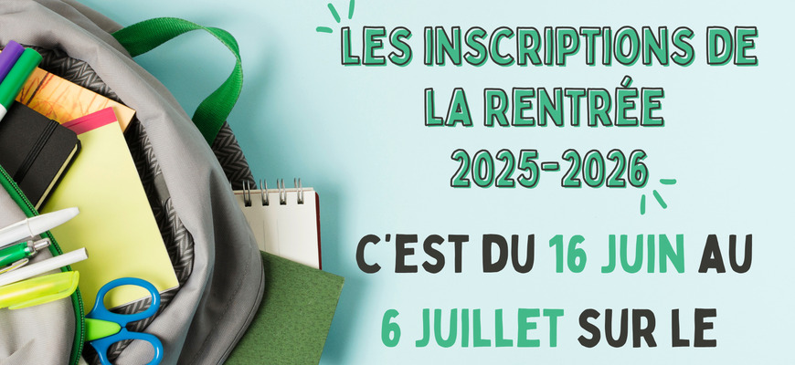 INSCRIPTIONS ENFANCE JEUNESSE 2025-2026
