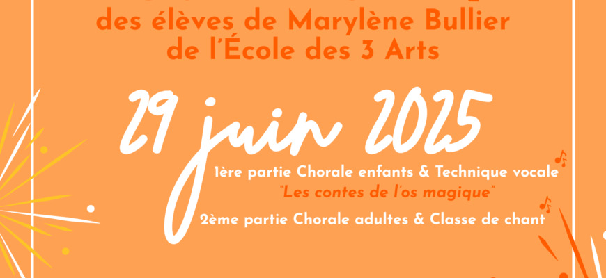 ÉCOLE DES 3 ARTS : DERNIER TOUR DE CHANT