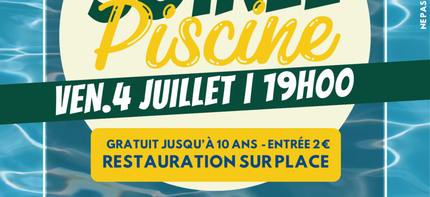 SOIRÉE PISCINE