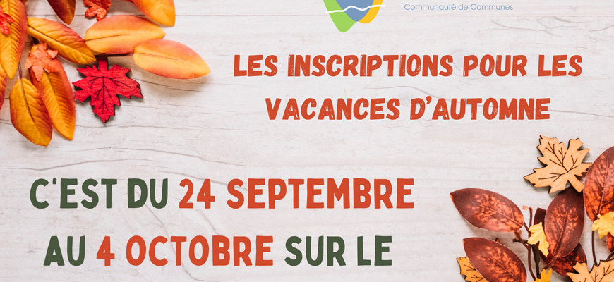 INSCRIPTION VACANCES D'AUTOMNE